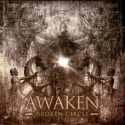 Awaken (USA-2) : Broken Circle
